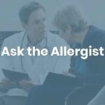 Ask the Allergist: Asthma Control And the Yellow Zone